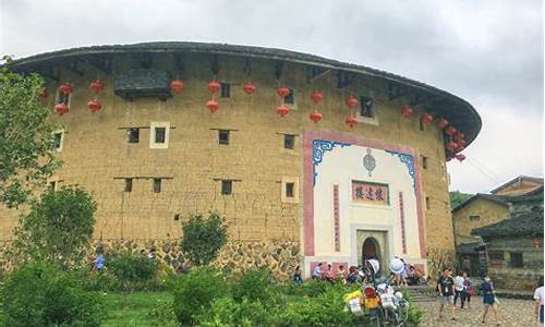 漳州南靖土楼旅游景点_去漳州南靖土楼攻略一日游